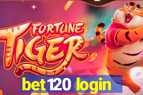 bet120 login